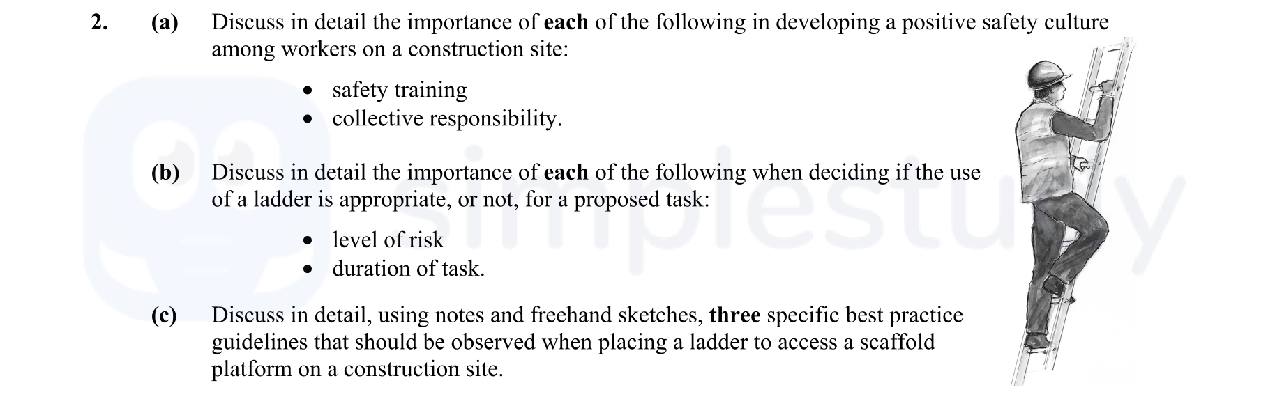 Discuss-in-detail-the-importance-of-each-of-the-following-in-developing-a-positive-safety-culture-among-workers-on-a-construction-site:--•-safety-training-•-collective-responsibility-Leaving Cert Construction Studies-Question 2-2016.png