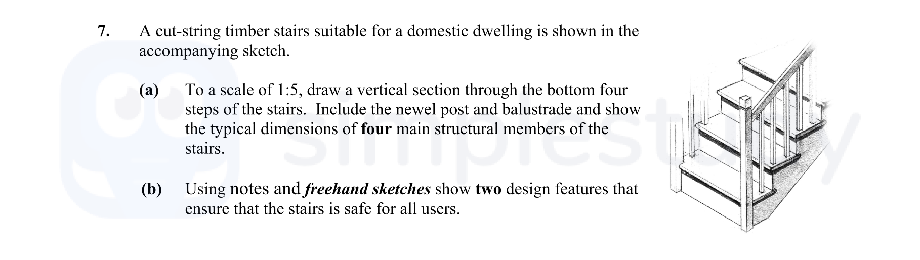 A-cut-string-timber-stairs-suitable-for-a-domestic-dwelling-is-shown-in-the-accompanying-sketch-Leaving Cert Construction Studies-Question 7-2008.png