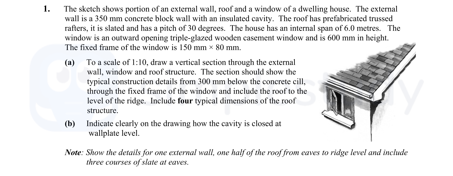 The-sketch-shows-portion-of-an-external-wall,-roof-and-a-window-of-a-dwelling-house-Leaving Cert Construction Studies-Question 1-2010.png