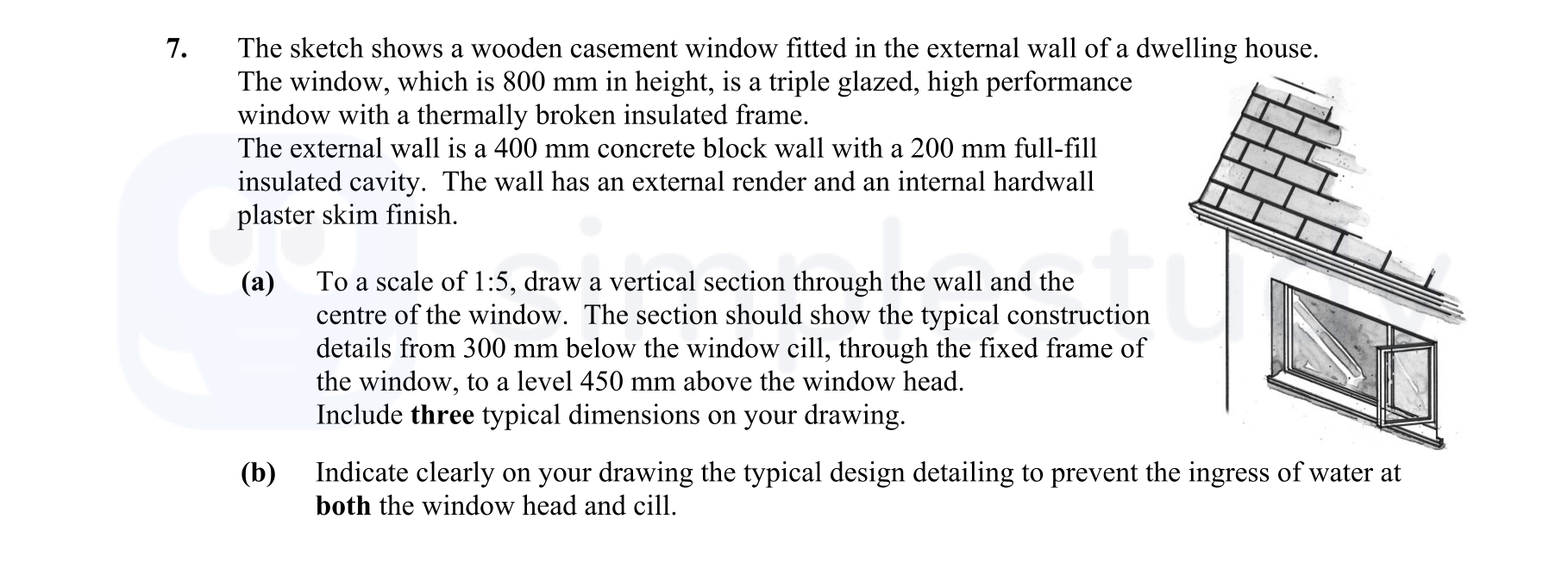 The-sketch-shows-a-wooden-casement-window-fitted-in-the-external-wall-of-a-dwelling-house-Leaving Cert Construction Studies-Question 7-2014.png