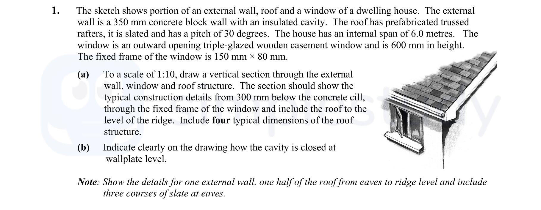 The-sketch-shows-portion-of-an-external-wall,-roof-and-a-window-of-a-dwelling-house-Leaving Cert Construction Studies-Question 1-2010.png