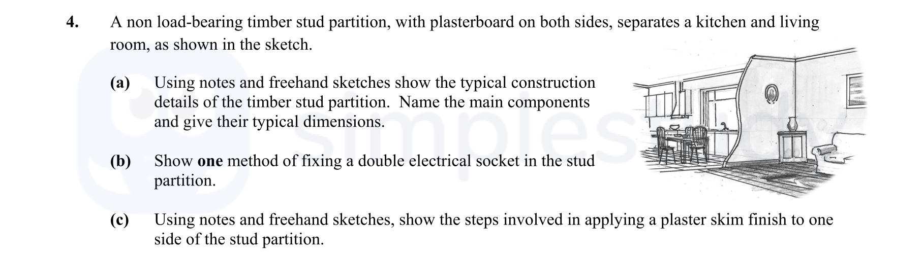 A-non-load-bearing-timber-stud-partition,-with-plasterboard-on-both-sides,-separates-a-kitchen-and-living-room,-as-shown-in-the-sketch-Leaving Cert Construction Studies-Question 4-2014.png