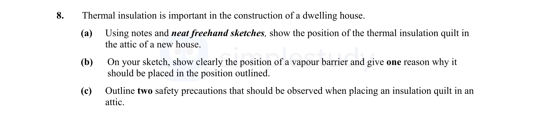 Thermal-insulation-is-important-in-the-construction-of-a-dwelling-house-Leaving Cert Construction Studies-Question 8-2007.png