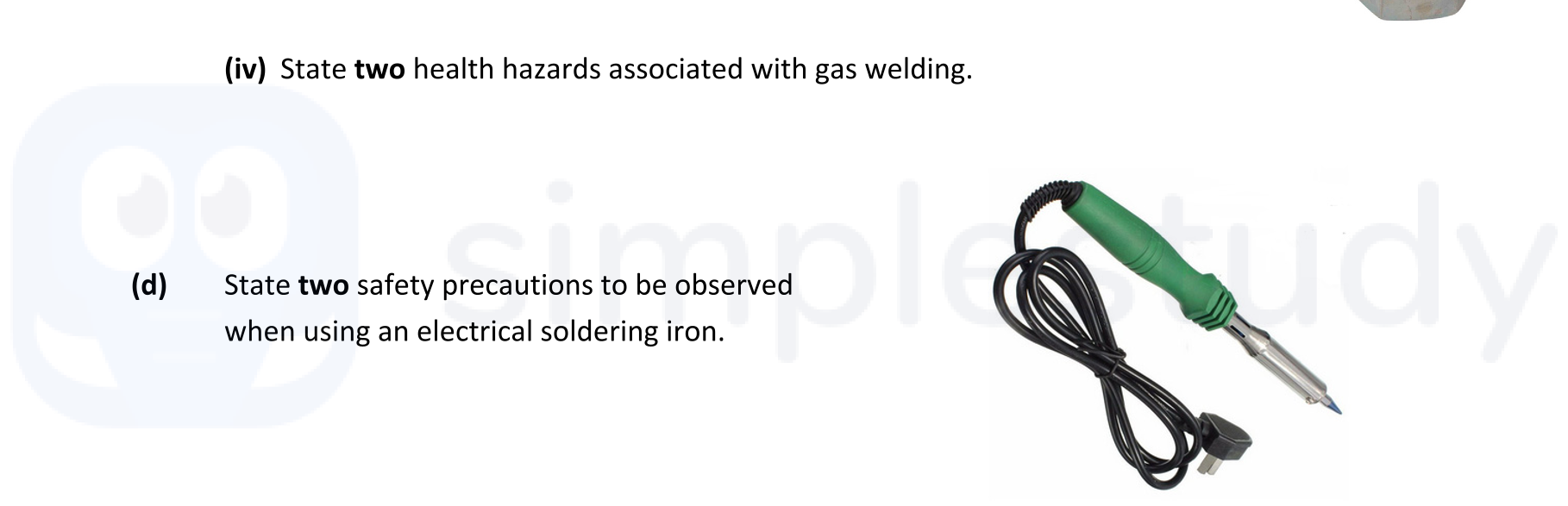 State-two-health-hazards-associated-with-gas-welding-Leaving Cert Engineering-Question iv-2018.png