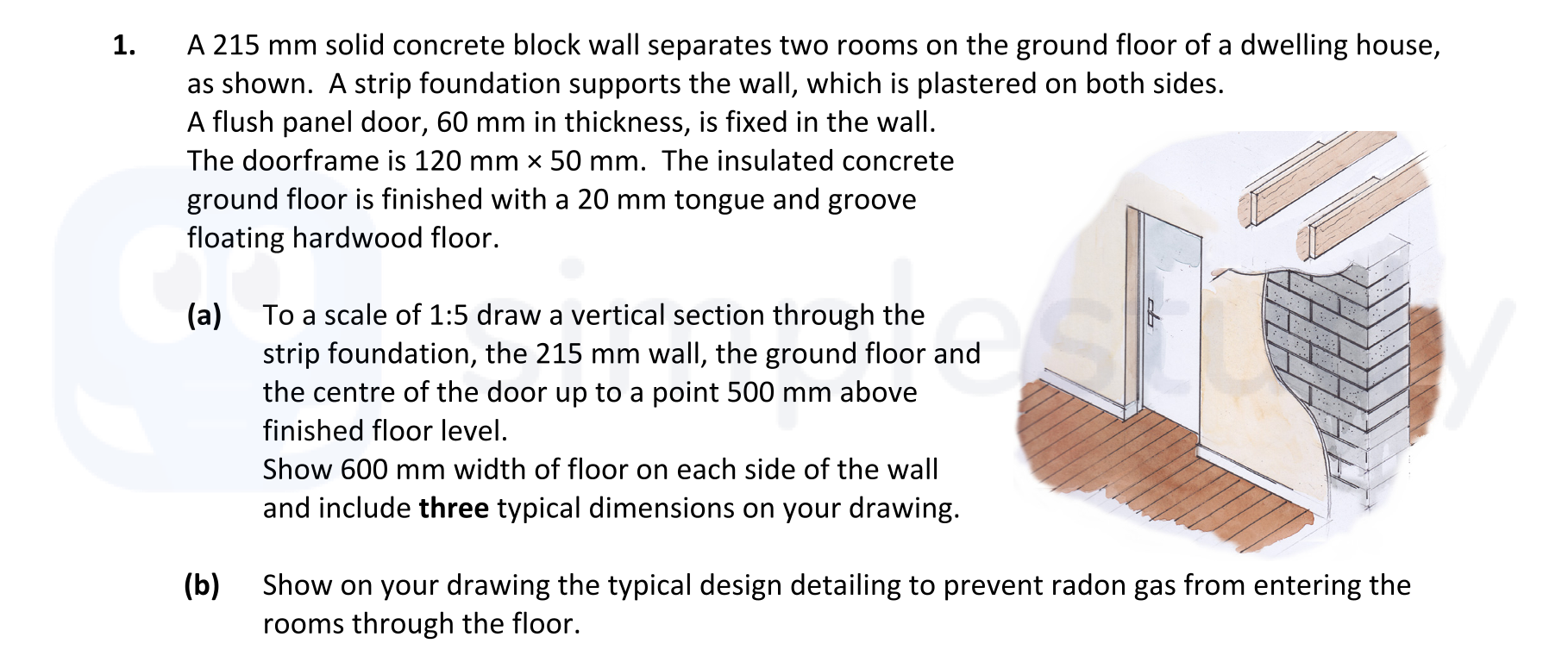 A-215-mm-solid-concrete-block-wall-separates-two-rooms-on-the-ground-floor-of-a-dwelling-house-Leaving Cert Construction Studies-Question 1-2018.png