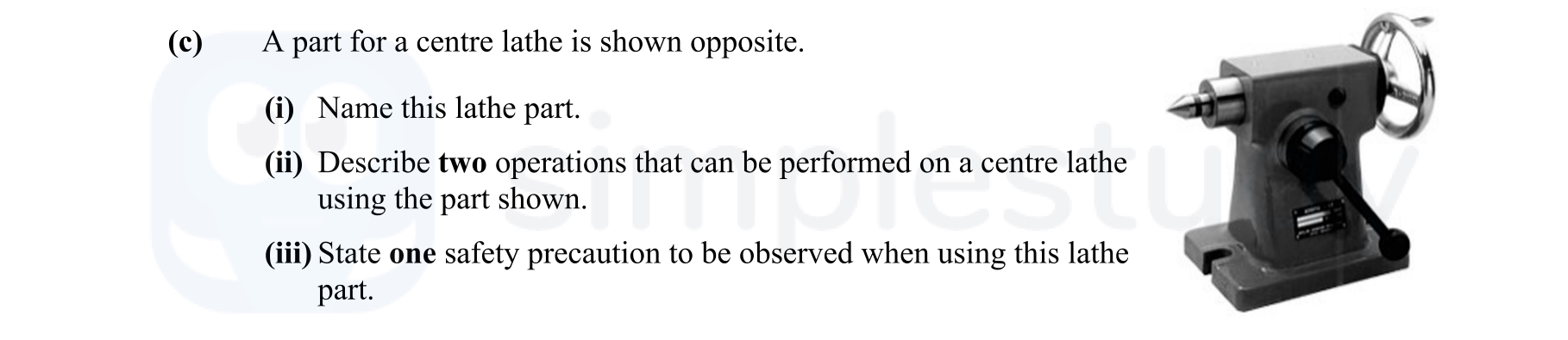 A-part-for-a-centre-lathe-is-shown-opposite-Leaving Cert Engineering-Question c-2014.png