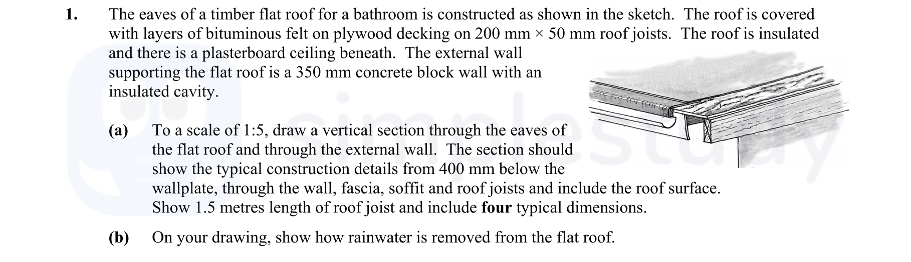 The-eaves-of-a-timber-flat-roof-for-a-bathroom-is-constructed-as-shown-in-the-sketch-Leaving Cert Construction Studies-Question 1-2013.png