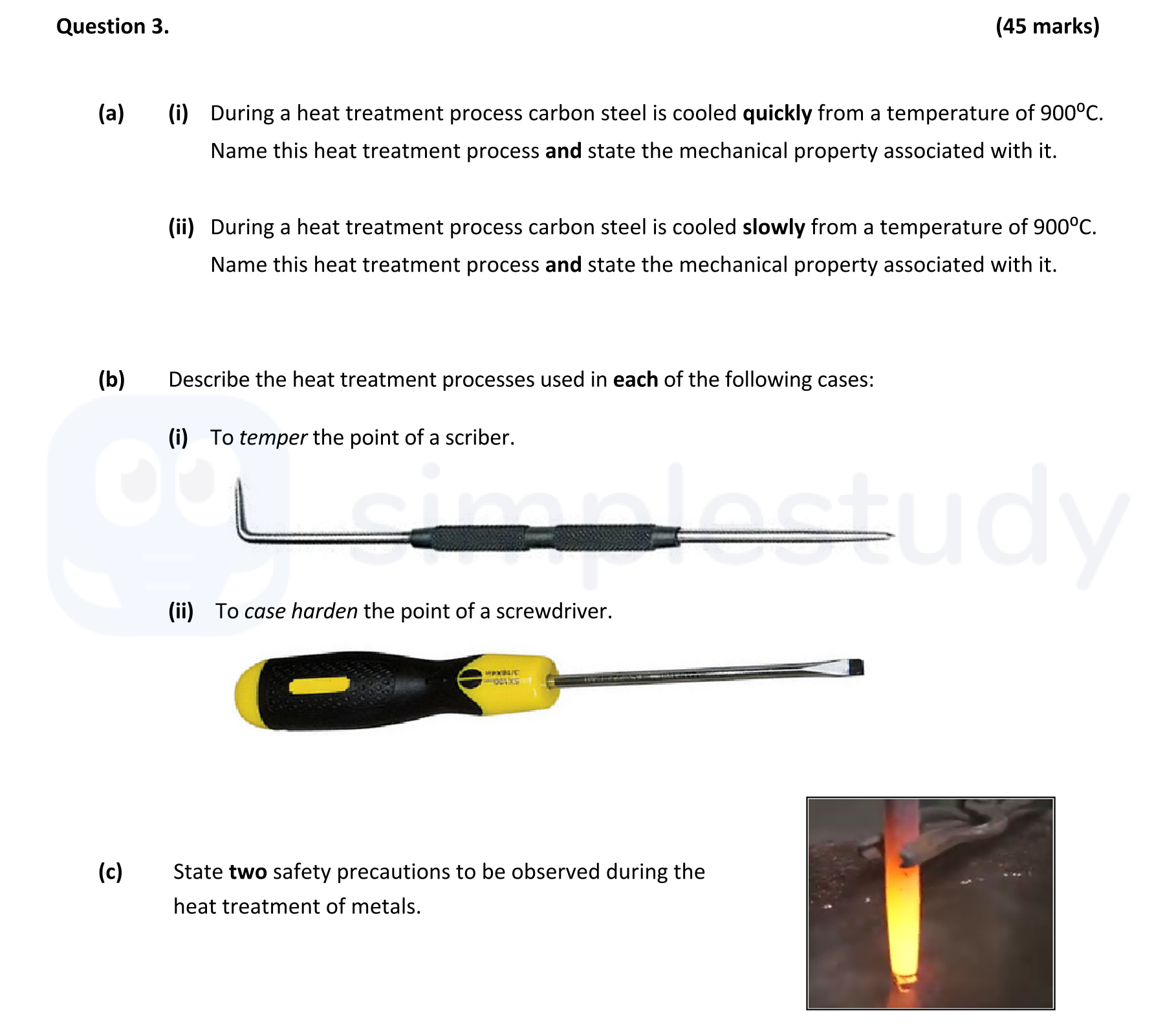 During-a-heat-treatment-process-carbon-steel-is-cooled-quickly-from-a-temperature-of-900°C-Leaving Cert Engineering-Question 3-2018.png