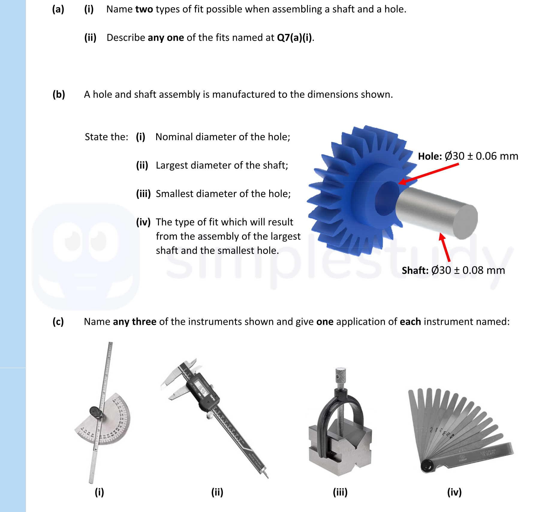 (a)------(i)--Name-two-types-of-fit-possible-when-assembling-a-shaft-and-a-hole-Leaving Cert Engineering-Question 7-2021.png