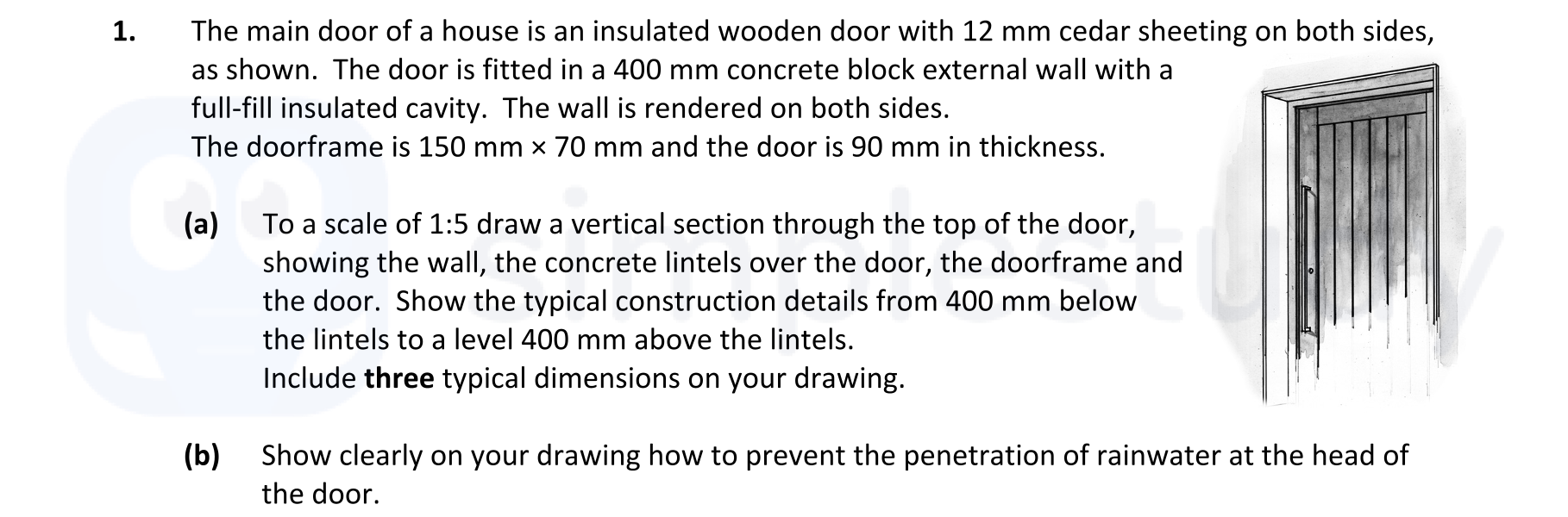 The-main-door-of-a-house-is-an-insulated-wooden-door-with-12-mm-cedar-sheeting-on-both-sides,-as-shown-Leaving Cert Construction Studies-Question 1-2017.png