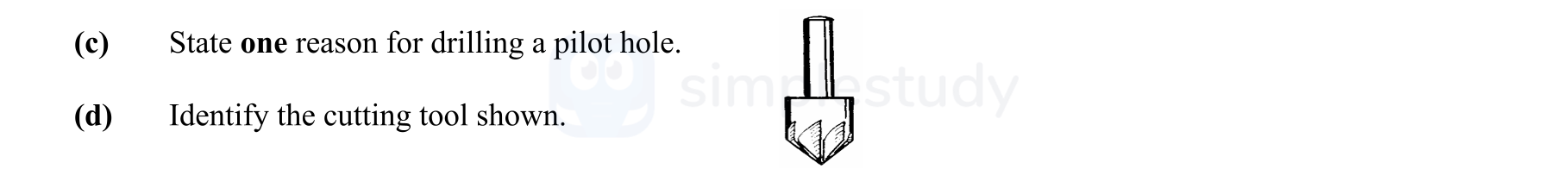 State-one-reason-for-drilling-a-pilot-hole-Leaving Cert Engineering-Question c, d-2009.png