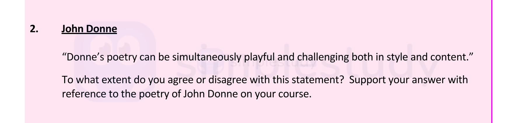 John-Donne--"Donne’s-poetry-can-be-simultaneously-playful-and-challenging-both-in-style-and-content."-To-what-extent-do-you-agree-or-disagree-with-this-statement?-Support-your-answer-with-reference-to-the-poetry-of-John-Donne-on-your-course.-Leaving Cert English-Question 2-2017.png