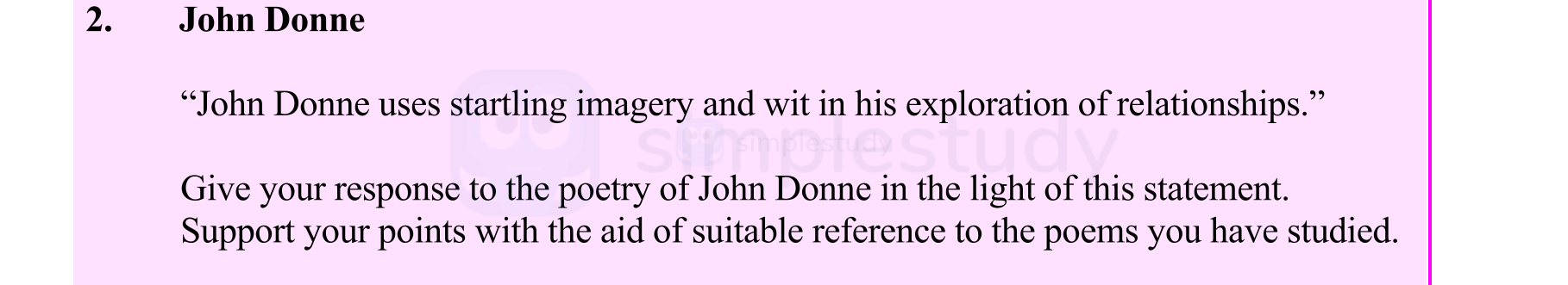 "John-Donne-uses-startling-imagery-and-wit-in-his-exploration-of-relationships."--Give-your-response-to-the-poetry-of-John-Donne-in-the-light-of-this-statement-Leaving Cert English-Question 2-2008.png
