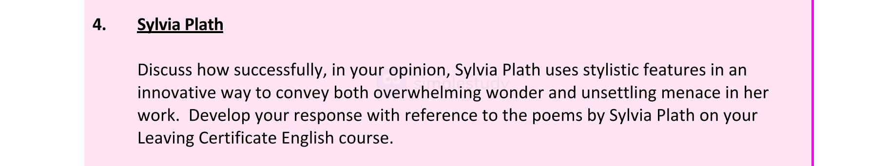 Sylvia-Plath--Discuss-how-successfully,-in-your-opinion,-Sylvia-Plath-uses-stylistic-features-in-an-innovative-way-to-convey-both-overwhelming-wonder-and-unsettling-menace-in-her-work-Leaving Cert English-Question 4-2021.png
