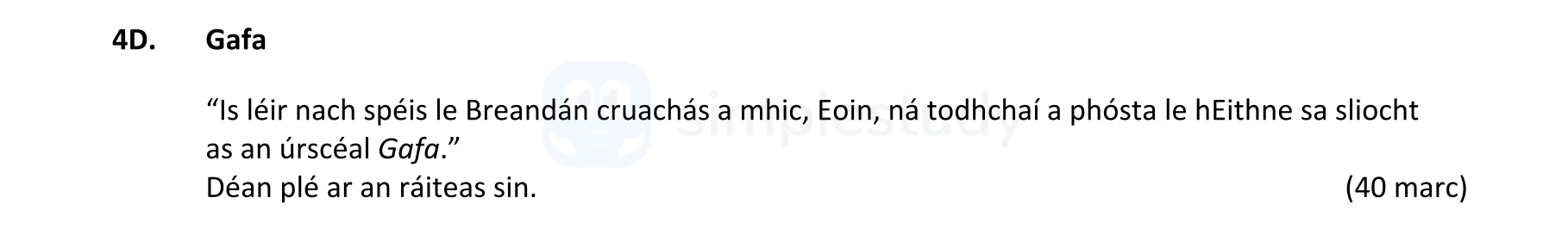 "Is-léir-nach-spéis-le-Breandán-cruachás-a-mhic,-Eoin,-ná-todhchaí-a-phóstadh-le-héirinn-sa-slicht-as-an-úrsceál-Gafa."---Déan-plé-ar-an-ráiteas-sin.-Leaving Cert Irish-Question 4D-2020.png