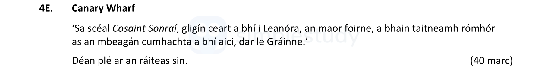 'Sa-scéal-Cosint-Sonraí,-gligin-ceart-a-bhí-i-Leanóra,-an-maor-foirne,-a-bhain-taitneamh-rómhór-as-an-m‌beagán-cumachta-a-bhí-aici,-dar-le-Gráinne-Leaving Cert Irish-Question 4E-2022.png