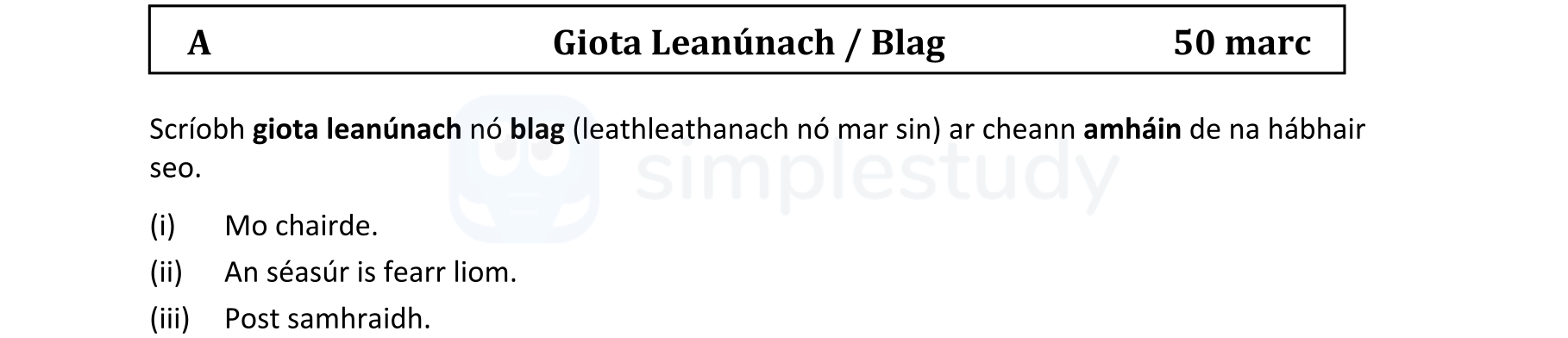 Scríobh-giota-leanúnach-nó-blag-(leathleathanach-nó-mar-sin)-ar-cheann-amháin-de-na-hábhair-seo-Leaving Cert Irish-Question A-2022.png