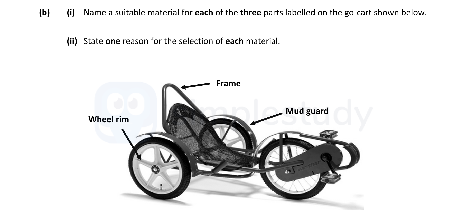(i)-Name-a-suitable-material-for-each-of-the-three-parts-labelled-on-the-go-cart-shown-below-Leaving Cert Engineering-Question b-2017.png
