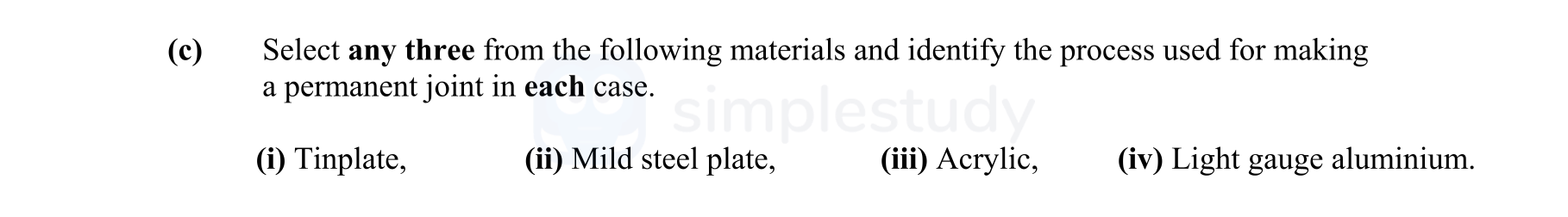 Select-any-three-from-the-following-materials-and-identify-the-process-used-for-making-a-permanent-joint-in-each-case-Leaving Cert Engineering-Question c-2009.png