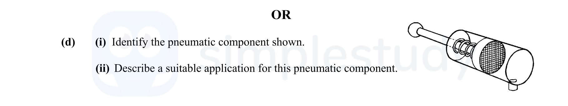 Identify-the-pneumatic-component-shown-Leaving Cert Engineering-Question d-2009.png