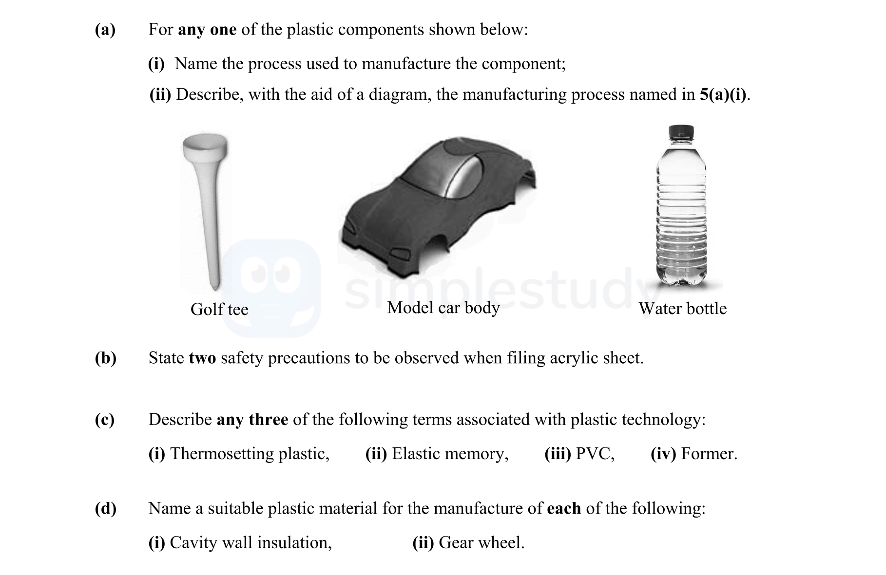 For-any-one-of-the-plastic-components-shown-below:--(i)-Name-the-process-used-to-manufacture-the-component;--(ii)-Describe,-with-the-aid-of-a-diagram,-the-manufacturing-process-named-in-5(a)(i)-Leaving Cert Engineering-Question 5-2010.png