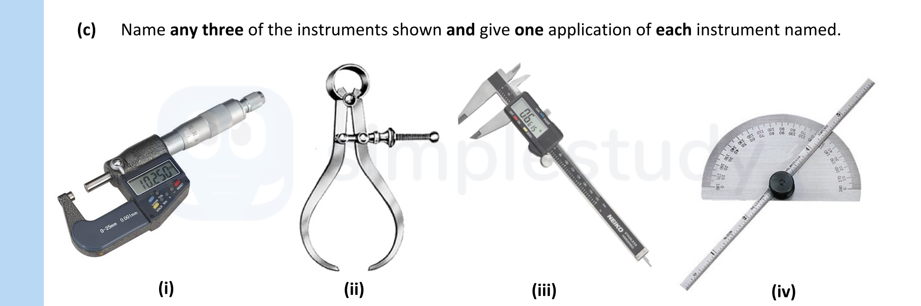 Name-any-three-of-the-instruments-shown-and-give-one-application-of-each-instrument-named-Leaving Cert Engineering-Question c-2022.png