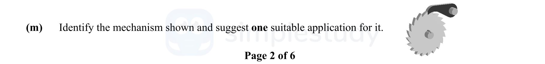 Identify-the-mechanism-shown-and-suggest-one-suitable-application-for-it.-Leaving Cert Engineering-Question m-2013.png