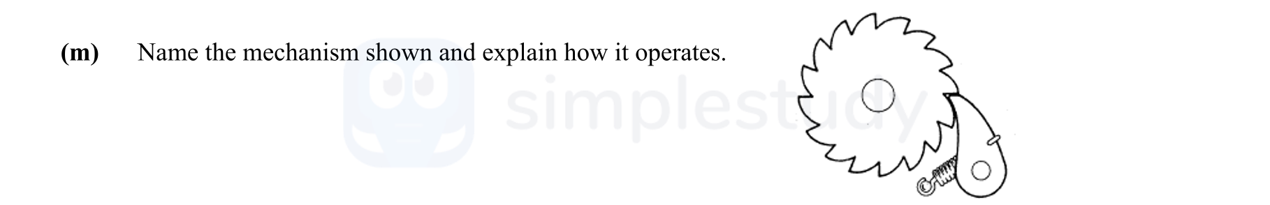 Name-the-mechanism-shown-and-explain-how-it-operates-Leaving Cert Engineering-Question m-2010.png