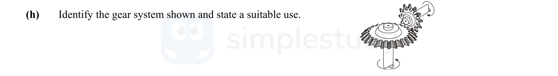 Identify-the-gear-system-shown-and-state-a-suitable-use-Leaving Cert Engineering-Question b-2007.png