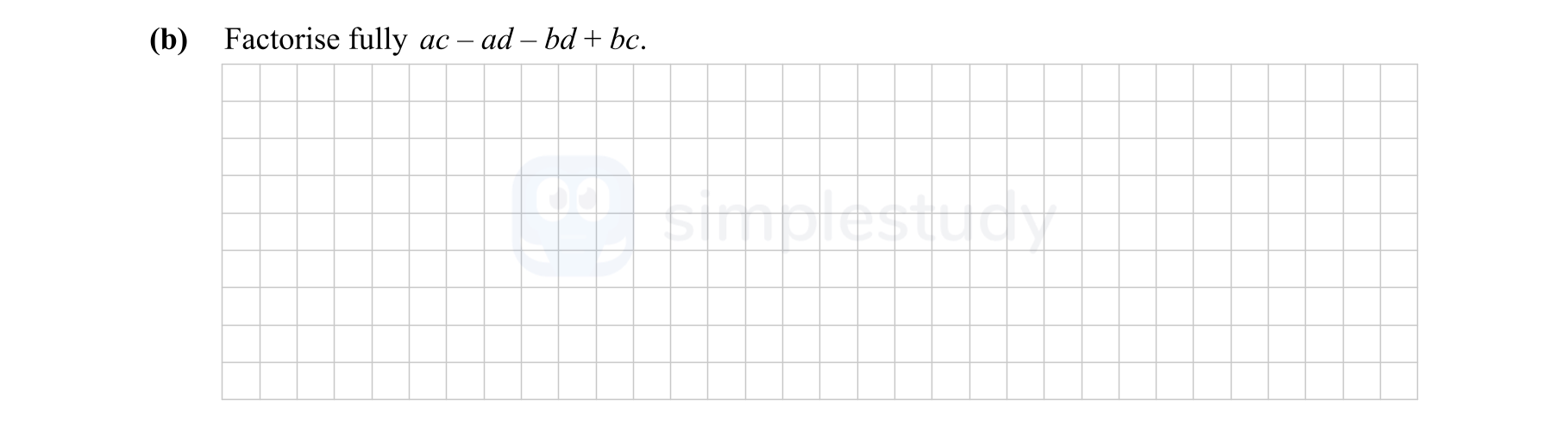 Factorise-fully-$ac---ad---bd-+-bc.$-Junior Cycle Mathematics-Question b.png