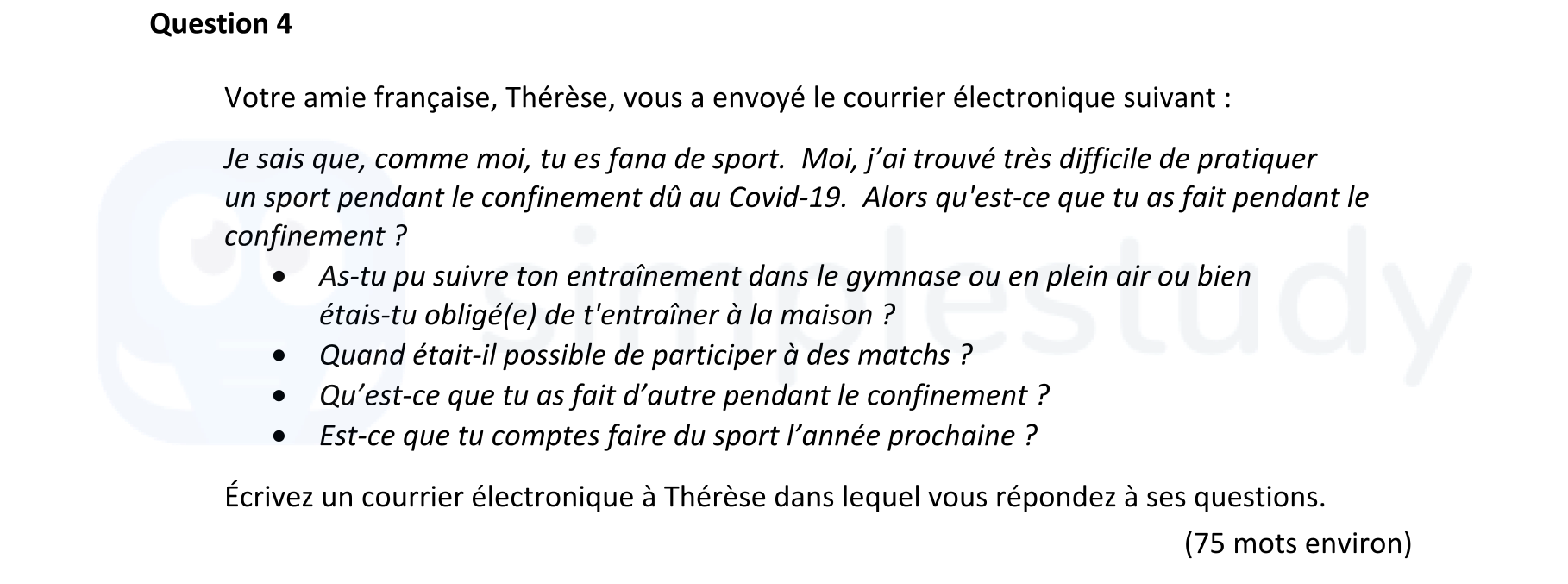 Votre-amie-française,-Thérèse,-vous-a-envoyé-le-courriel-électronique-suivant-:--Je-sais-que,-comme-moi,-tu-es-fana-de-sport-Leaving Cert French-Question 4-2021.png