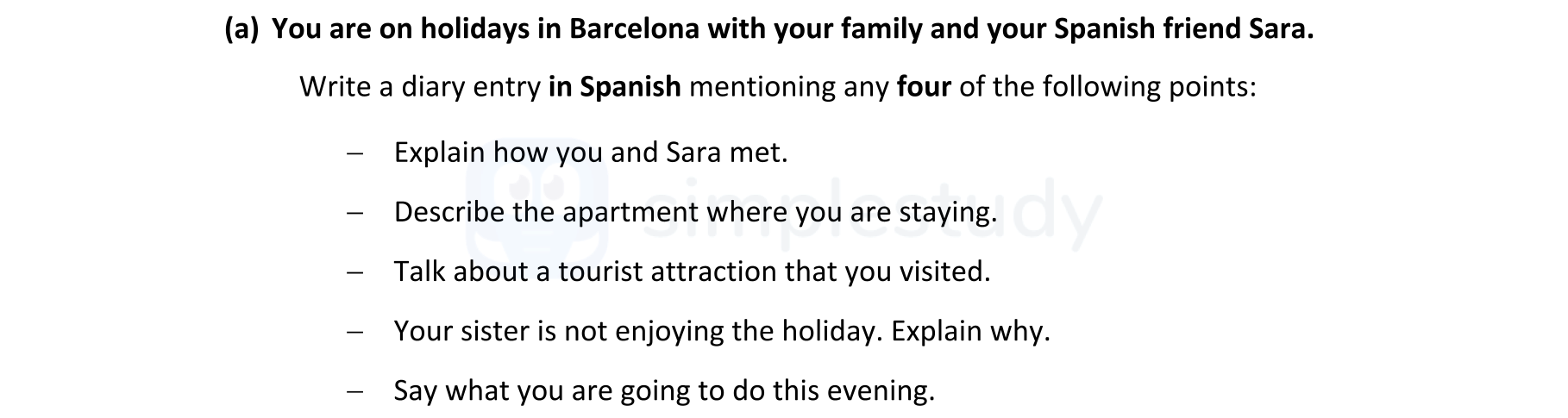You-are-on-holidays-in-Barcelona-with-your-family-and-your-Spanish-friend-Sara-Leaving Cert Spanish-Question 2(a)-2022.png
