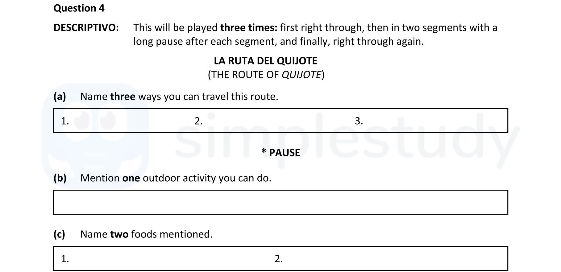 DESCRIPTIVO:--This-will-be-played-three-times:-first-right-through,-then-in-two-segments-with-a-long-pause-after-each-segment,-and-finally,-right-through-again-Leaving Cert Spanish-Question 4-2021.png