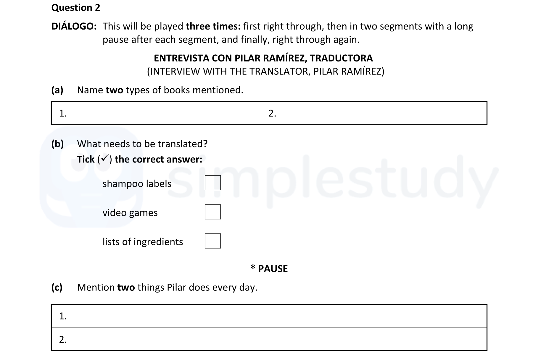 DIÁLOGO:-This-will-be-played-three-times:-first-right-through,-then-in-two-segments-with-a-long-pause-after-each-segment,-and-finally,-right-through-again-Leaving Cert Spanish-Question 2-2022.png