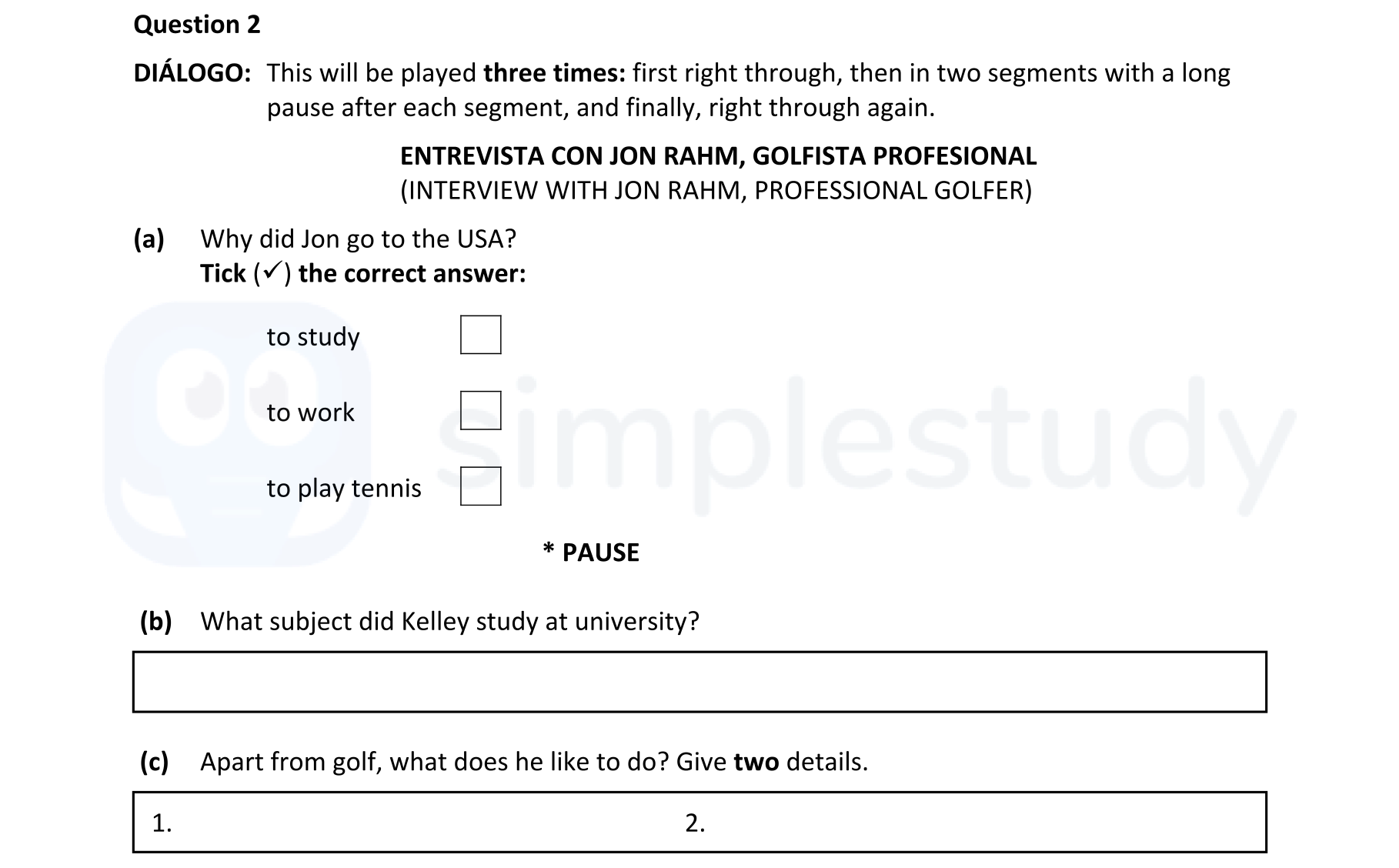 DIÁLOGO:-This-will-be-played-three-times:-first-right-through,-then-in-two-segments-with-a-long-pause-after-each-segment,-and-finally,-right-through-again-Leaving Cert Spanish-Question 2-2021.png
