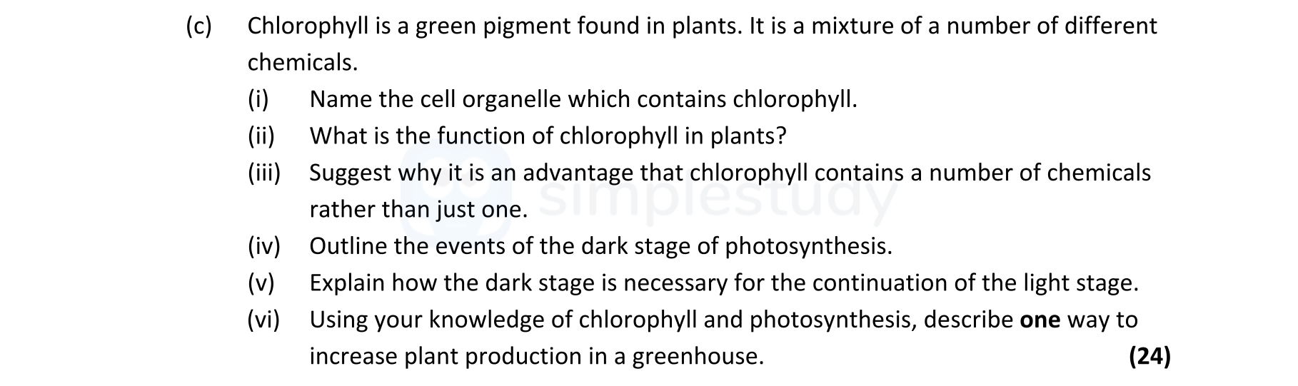 Chlorophyll-is-a-green-pigment-found-in-plants-Leaving Cert Biology-Question c-2021.png