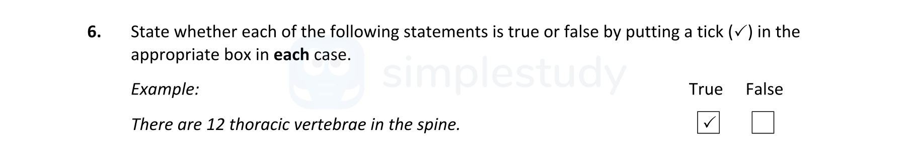 State-whether-each-of-the-following-statements-is-true-or-false-by-putting-a-tick-(✓)-in-the-appropriate-box-in-each-case-Leaving Cert Biology-Question 6-2022.png