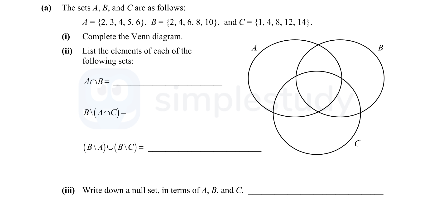The-sets-A,-B,-and-C-are-as-follows:-A-=-{2,-3,-4,-5,-6},-B-=-{2,-4,-6,-8,-10},-and-C-=-{1,-4,-8,-12,-14}-Junior Cycle Mathematics-Question a-2014.png