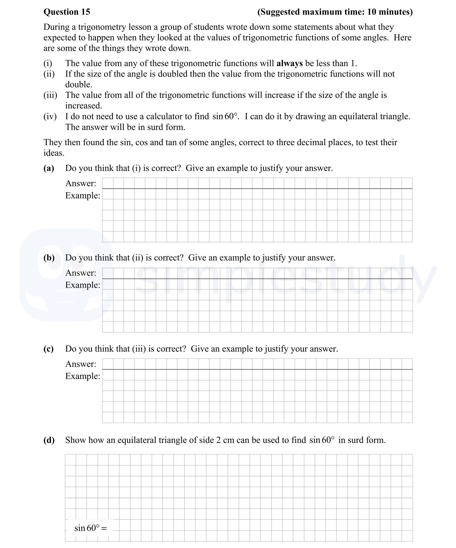 During-a-trigonometry-lesson-a-group-of-students-wrote-down-some-statements-about-what-they-expected-to-happen-when-they-looked-at-the-values-of-trigonometric-functions-of-some-angles-Junior Cycle Mathematics-Question 15-2014.png