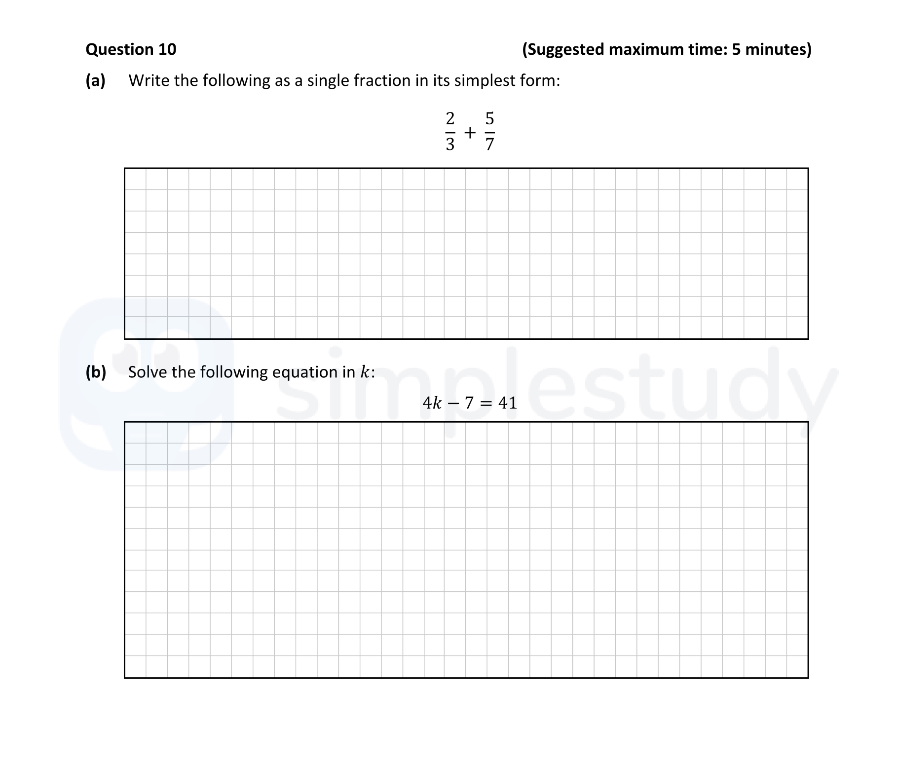 (a)-Write-the-following-as-a-single-fraction-in-its-simplest-form:--\(-\frac{2}{3}-+-\frac{5}{7}-\)--(b)-Solve-the-following-equation-in-k:--\(-4k---7-=-41-\)-Junior Cycle Mathematics-Question 10-2022.png