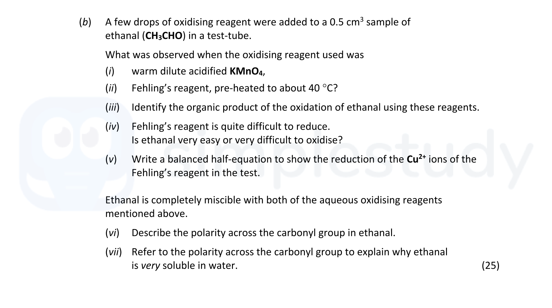 A-few-drops-of-oxidising-reagent-were-added-to-a-0.5-cm³-sample-of-ethanal-(CH₃CHO)-in-a-test-tube-Leaving Cert Chemistry-Question (b)-2022.png