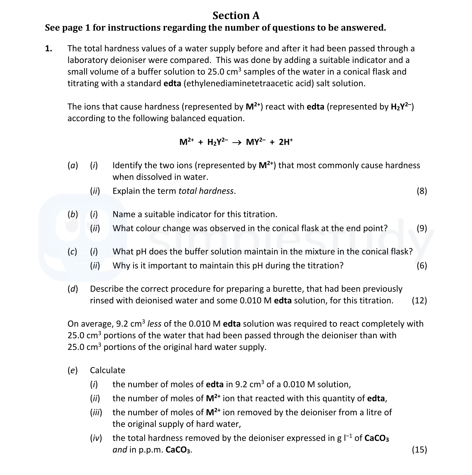 The-total-hardness-values-of-a-water-supply-before-and-after-it-had-been-passed-through-a-laboratory-deioniser-were-compared-Leaving Cert Chemistry-Question 1-2022.png