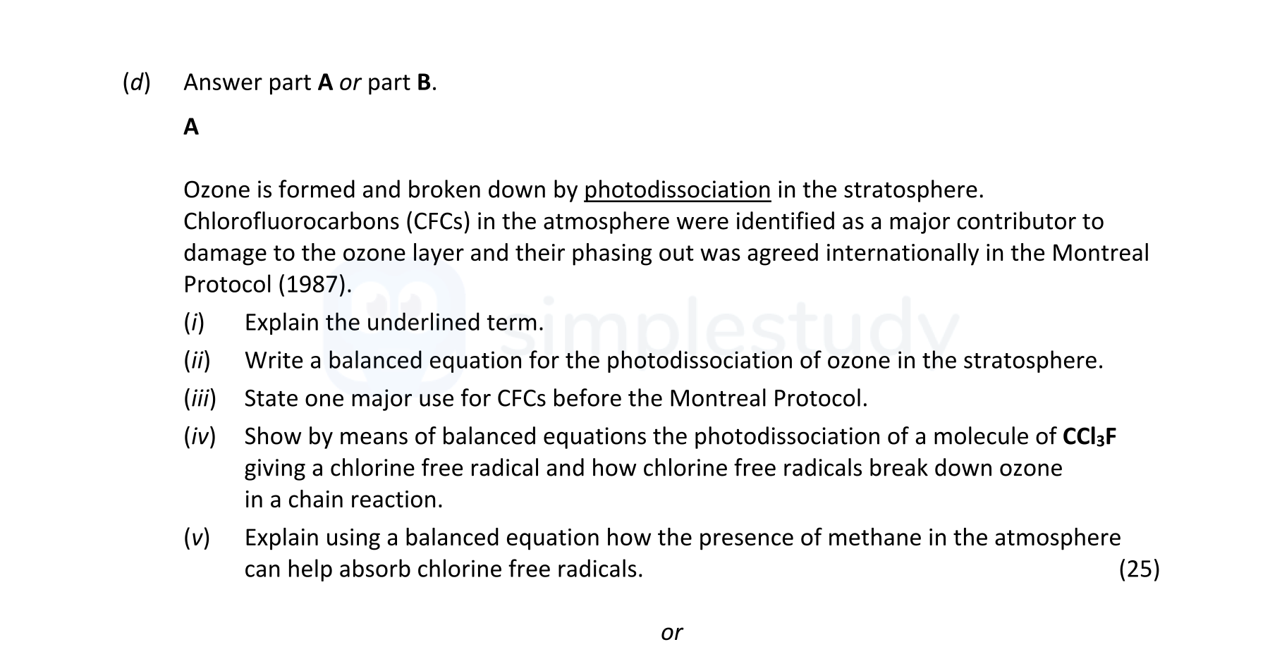 Ozone-is-formed-and-broken-down-by-photodissociation-in-the-stratosphere-Leaving Cert Chemistry-Question d-2022.png