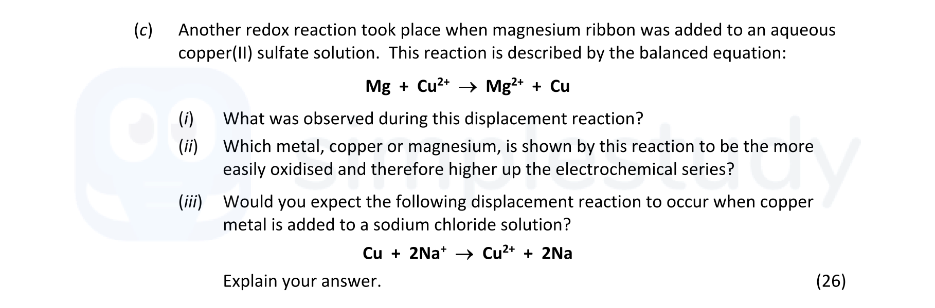 Another-redox-reaction-took-place-when-magnesium-ribbon-was-added-to-an-aqueous-copper(II)-sulfate-solution-Leaving Cert Chemistry-Question 26-2022.png