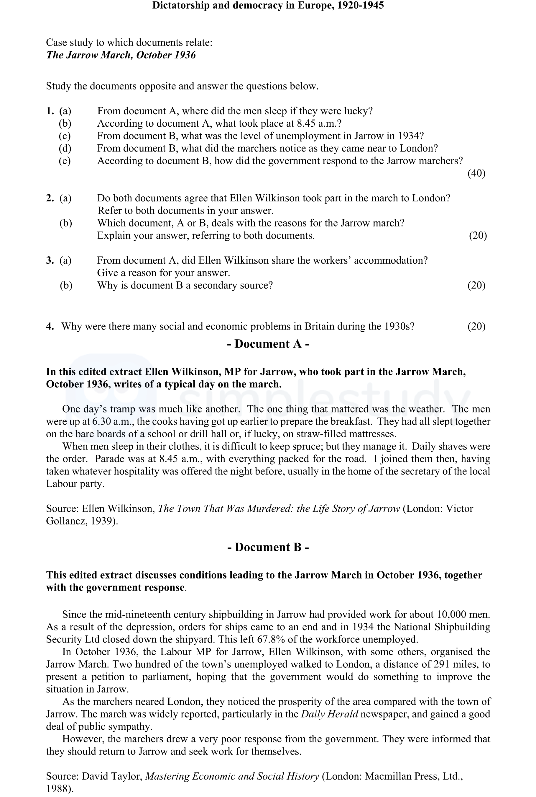 From-Document-A,-where-did-the-men-sleep-if-they-were-lucky?-According-to-Document-B,-what-looked-place-at-8:45-a.m.?-From-Document-B,-what-was-the-level-of-unemployment-in-Jarrow-in-1934?-From-Document-B,-what-did-the-marchers-notice-as-they-came-near-to-London?-According-to-Document-B,-how-did-the-government-respond-to-the-Jarrow-marchers?--2-Leaving Cert History-Question 1-2016.png