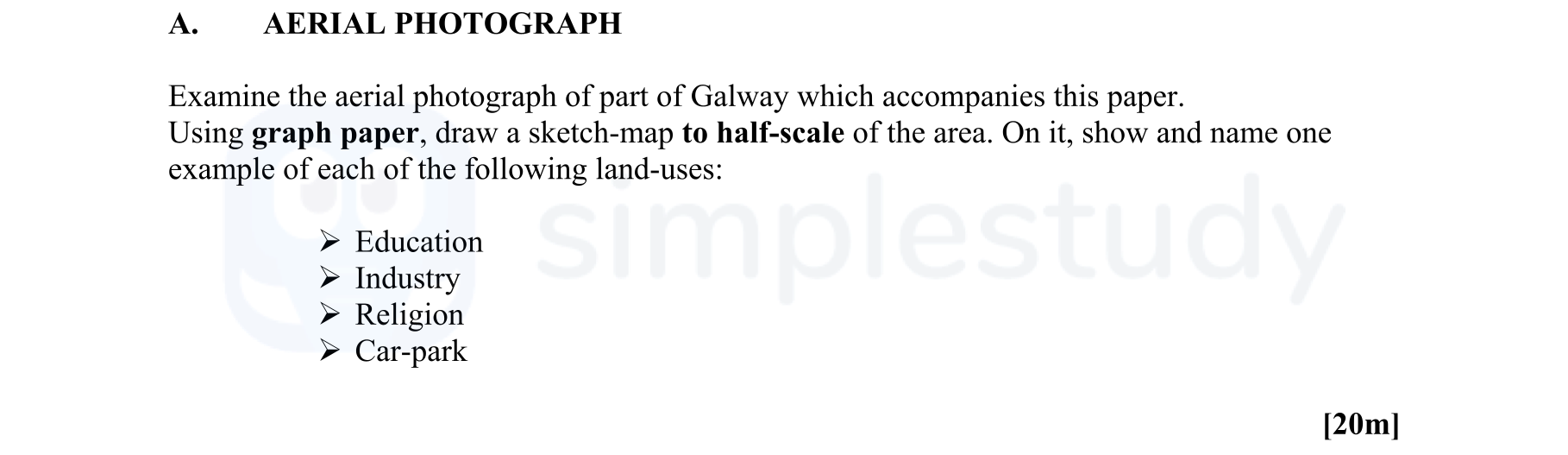Examine-the-aerial-photograph-of-part-of-Galway-which-accompanies-this-paper-Leaving Cert Geography-Question A-2008.png