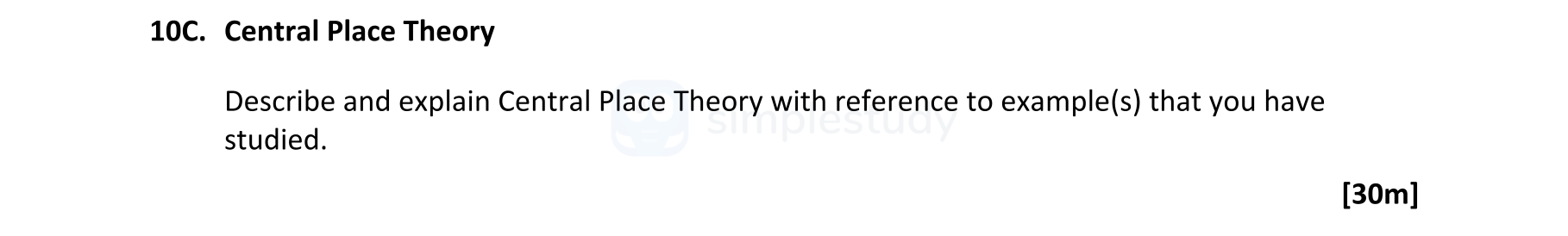Describe-and-explain-Central-Place-Theory-with-reference-to-example(s)-that-you-have-studied.-Leaving Cert Geography-Question 10C-2022.png