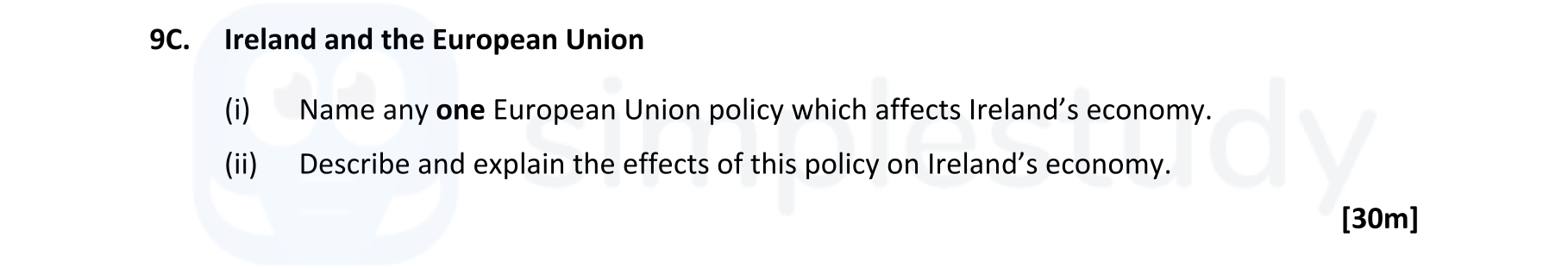Ireland-and-the-European-Union--(i)-Name-any-one-European-Union-policy-which-affects-Ireland's-economy-Leaving Cert Geography-Question 9C-2022.png