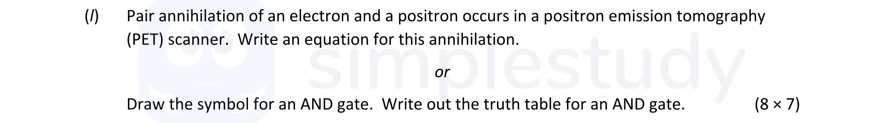 Pair-annihilation-of-an-electron-and-a-positron-occurs-in-a-positron-emission-tomography-(PET)-scanner-Leaving Cert Physics-Question 1-2022.png