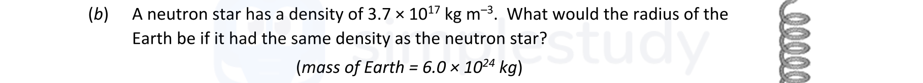 A-neutron-star-has-a-density-of-$3.7-\times-10^{17}-\text{-kg-m}^{-3}$-Leaving Cert Physics-Question b-2020.png